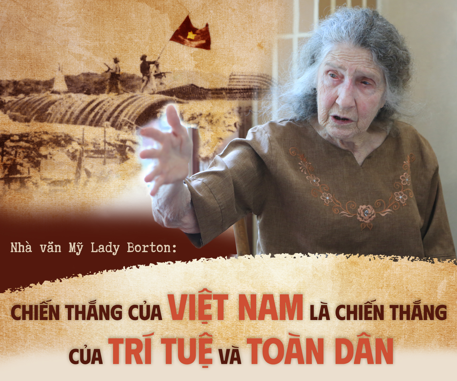 Nhà văn Mỹ Lady Borton: Chiến thắng của Việt Nam là chiến thắng của trí tuệ và toàn dân -0