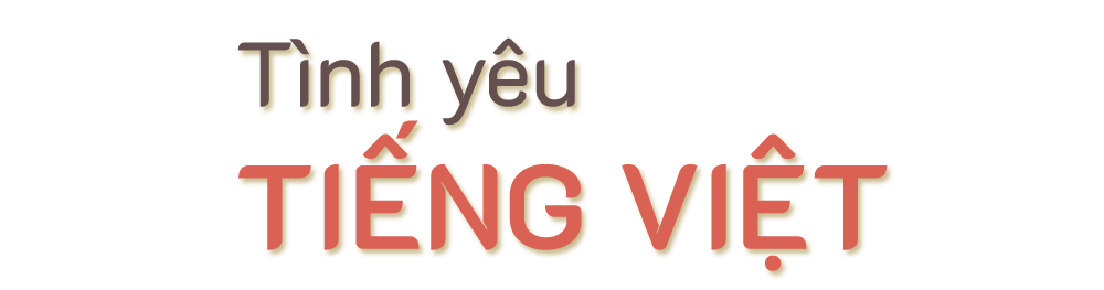 Lanny Phetnion: Tiếng Việt đã thay đổi cuộc đời tôi -0