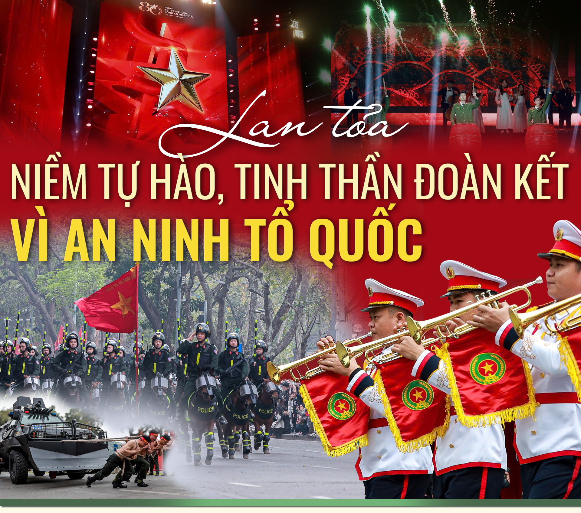Lan tỏa niềm tự hào, tinh thần đoàn kết vì an ninh Tổ quốc -0