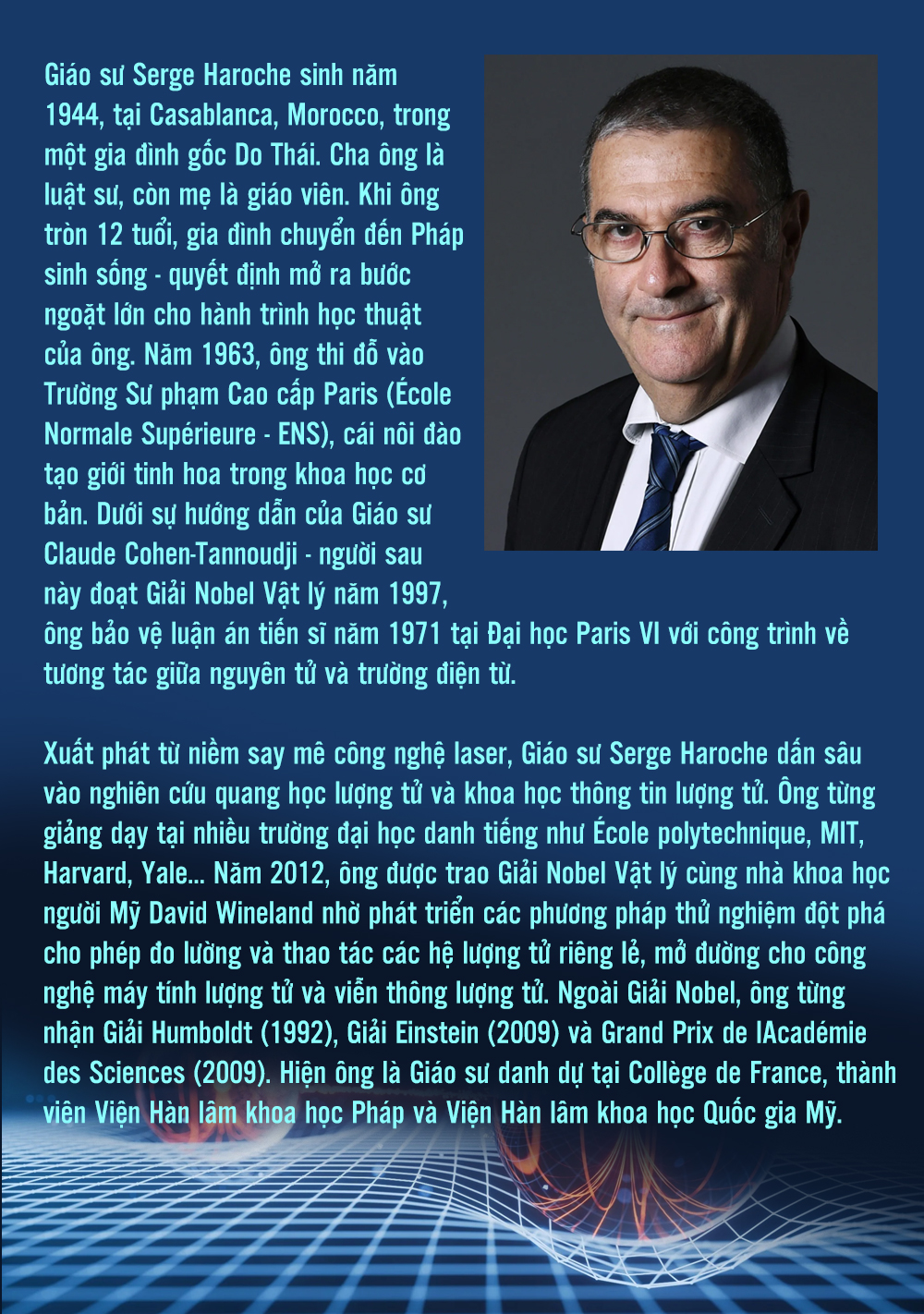 Giáo sư Serge Haroche: Khoa học không thể phát triển nếu tách rời con người -0