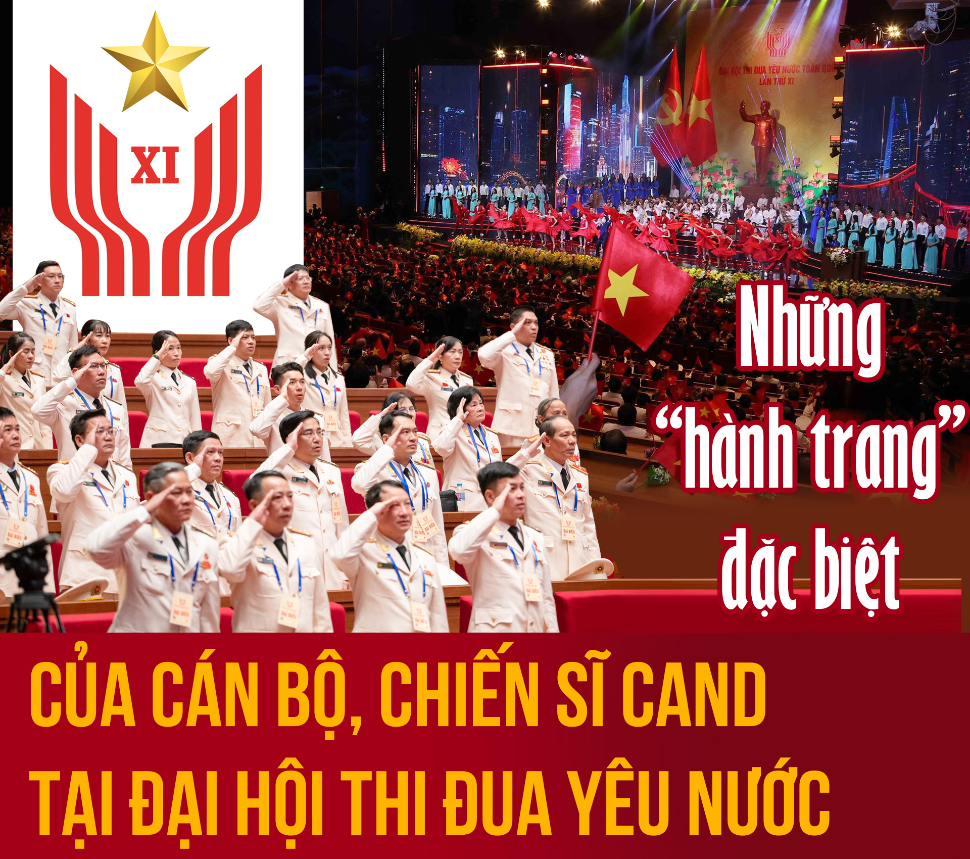 Những “hành trang” đặc biệt của cán bộ, chiến sĩ CAND tại Đại hội Thi đua yêu nước -0