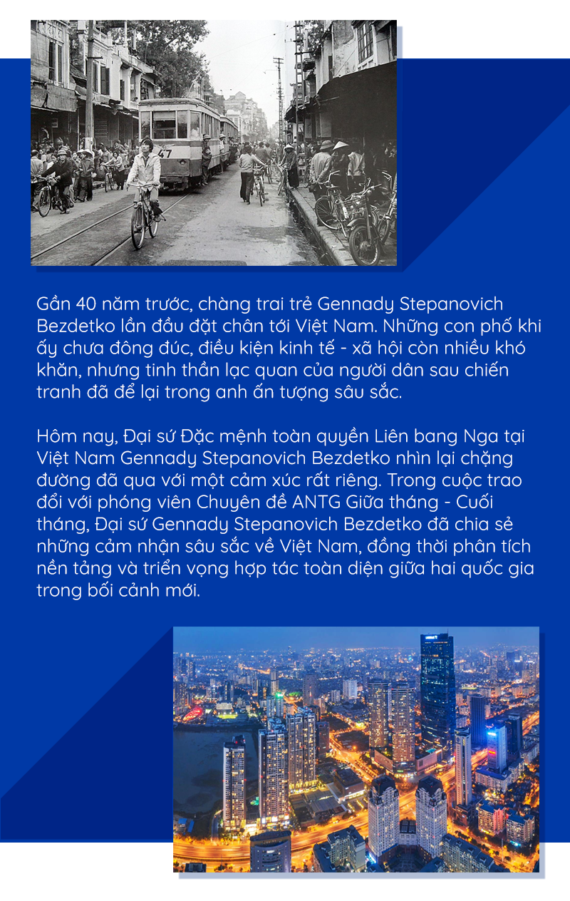 Đại sứ Gennady Stepanovich Bezdetko: “Việt Nam đã trở thành một phần ký ức và hiện tại  của tôi” -0