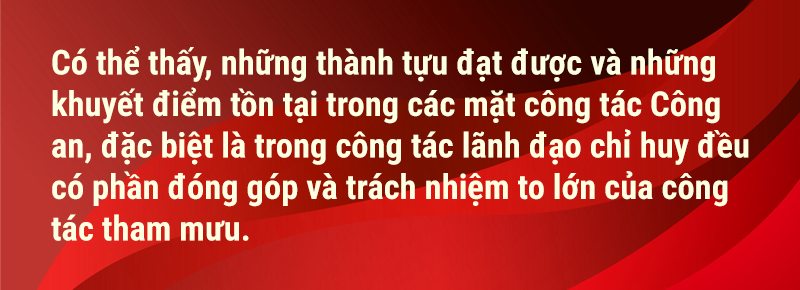 Phát huy truyền thống vẻ vang, lực lượng tham mưu Công an nhân dân phấn đấu hoàn thành xuất sắc nhiệm vụ -0