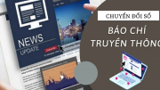 Phê duyệt Chiến lược "Chuyển đổi số báo chí đến năm 2025, định hướng đến năm 2030"