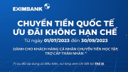 Eximbank triển khai chương trình khuyến mãi “Chuyển tiền quốc tế - ưu đãi không hạn chế”