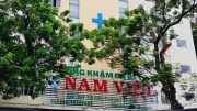 Xử lý nghiêm Phòng khám Đa khoa Nam Việt vì gây tai biến sản khoa nghiêm trọng