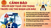 Cảnh báo thủ đoạn lừa đảo, chiếm đoạt tài sản nhằm vào các chủ doanh nghiệp