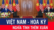 Việt Nam - Hoa Kỳ: Nghĩa tình thêm xuân