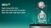 BIDV nhận Giải thưởng Ngân hàng triển khai giao dịch phát hành trái phiếu ESG tốt nhất Việt Nam 2023