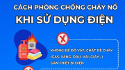 Sử dụng điện an toàn để phòng, chống cháy nổ