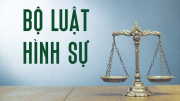 Sửa đổi, bổ sung Bộ luật Hình sự phù hợp với yêu cầu thực tiễn