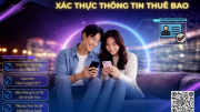 MobiFone hướng dẫn khách hàng xác thực thông tin thuê bao nhanh chóng, thuận tiện
