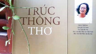 Trúc Thông: Thi sĩ của ân tình