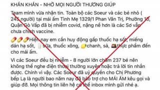 Thông tin 245 người tại mái ấm Tình Mẹ bị nhiễm COVID-19 là sai sự thật