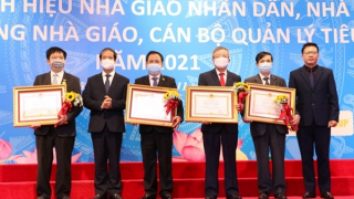 Vinh danh Nhà giáo Nhân dân, Nhà giáo Ưu tú và cán bộ quản lý giáo dục tiêu biểu năm 2021