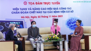 Hàng ngàn người bệnh có thêm cơ hội sống nếu tăng nguồn tạng hiến từ người chết não