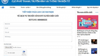 Ra mắt cổng thông tin tiếp nhận phản ánh  sai phạm về dịch vụ truyền hình xuyên biên giới