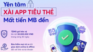 MB kích hoạt gói bảo vệ 50 triệu đồng trong 30 ngày