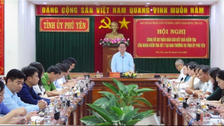 Công bố dự thảo kết quả kiểm tra phòng, chống tham nhũng tại Phú Yên