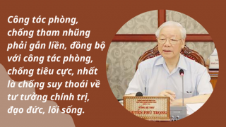 Chống tham nhũng, tiêu cực phải chống từ gốc