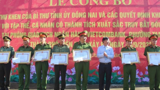 Khen thưởng tập thể, cá nhân điều tra truy bắt nhanh đối tượng cướp ngân hàng