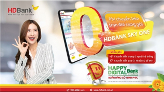 Miễn phí chuyển tiền không giới hạn cùng gói HDBank Sky One