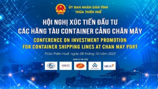 Thừa Thiên-Huế hiện thực hóa tiềm năng Cảng Chân Mây
