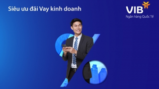 VIB giảm lãi suất đến 1,5%/năm cho khách hàng vay kinh doanh