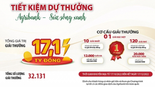 Hơn 32 nghìn giải thưởng dành cho khách hàng tham gia Chương trình tiết kiệm dự thưởng “Agribank – Sức sống Xanh”