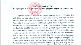 Công an Phú Yên thông tin vụ việc đối tượng tự sát khi đang tạm giữ hình sự