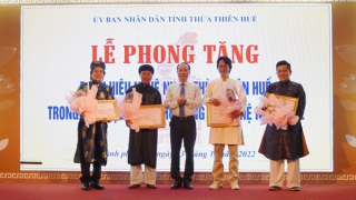 Thừa Thiên-Huế tôn vinh các nghệ nhân nghề thủ công mỹ nghệ