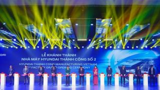 Khánh thành nhà máy Hyundai Thành Công Việt Nam số 2