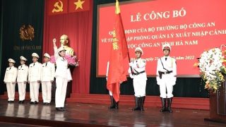 Thành lập Phòng Quản lý xuất nhập cảnh Công an tỉnh Hà Nam