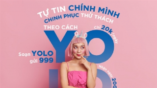 Tự tin chính mình - Chinh phục thử thách - Theo cách YOLO