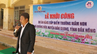 Khởi công Dự án nâng cấp 2 điểm trường mầm non trên địa bàn tỉnh Đắk Nông