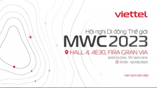 Viettel tham dự Hội nghị Di động Thế giới (MWC) 2023