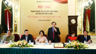 Nhiều hoạt động quy mô nhằm phát huy giá trị “Đề cương về văn hóa Việt Nam”