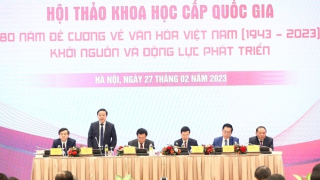 Khai mạc Hội thảo khoa học quốc gia 80 năm Đề cương về văn hoá Việt Nam