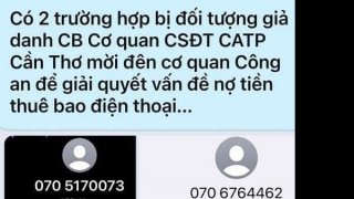 Công an TP Cần Thơ thông tin thủ đoạn giả danh cán bộ, điều tra viên để lừa đảo
