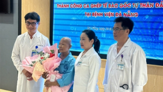 Đà Nẵng lần đầu tiên thực hiện thành công ca ghép tế bào gốc tự thân