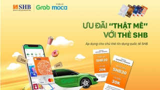 SHB tặng hàng chục ngàn mã ưu đãi Grab dành cho chủ thẻ tín dụng
