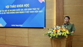 Hoàn thiện khung pháp lý trong bảo vệ an ninh quốc gia, đảm bảo an toàn trên không gian mạng