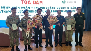 10 năm tham gia lực lượng gìn giữ hòa bình Liên Hợp Quốc