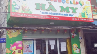 Đình chỉ hoạt động cơ sở mầm non có trẻ bị bạo hành ở Hải Phòng