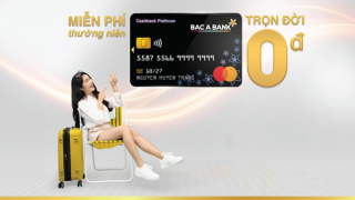 BAC A BANK miễn nhiều loại phí dành cho chủ thẻ tín dụng quốc tế