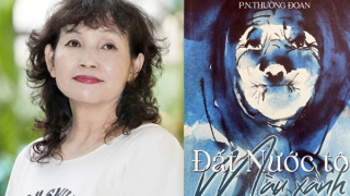 Nữ sĩ Phan Ngọc Thường Đoan: Cháy hết niềm xanh