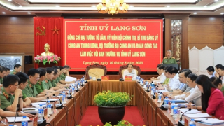 Ban Thường vụ Đảng ủy Công an Trung ương làm việc với Tỉnh ủy Lạng Sơn