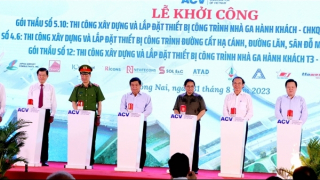 Khởi công 3 gói thầu chính xây dựng sân bay Long Thành và Tân Sơn Nhất