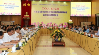 Tọa đàm về dự án Luật TTATGT đường bộ và dự án Luật Đường bộ