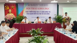 Hội thảo "Phát triển khoa học lý luận chính trị theo quan điểm Đại hội XIII của Đảng"
